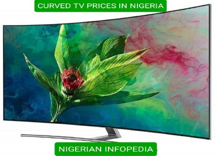 curved tv prices in Nigeria