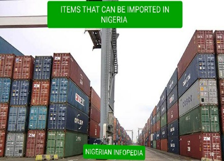 items that can be imported into Nigeria