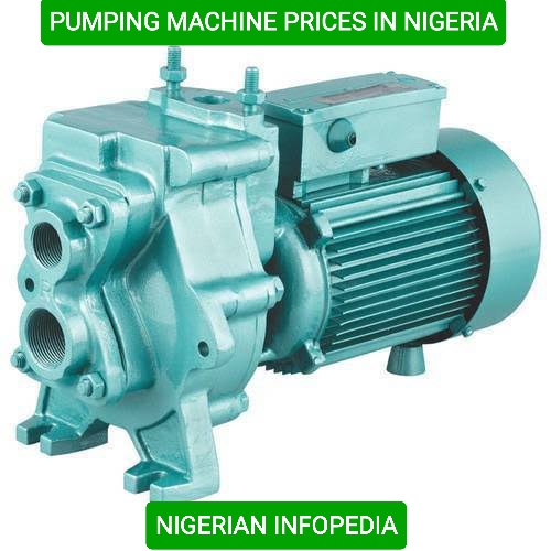 prices of pumping machines in Nigeria