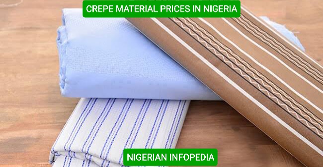 crepe material prices in Nigeria
