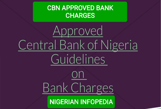 CBN approved bank charges in Nigeria