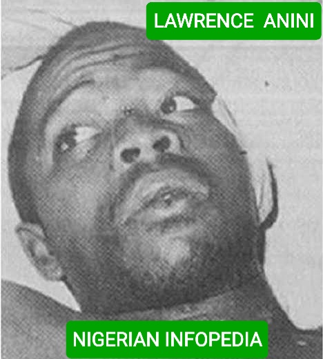 lawrence anini nigerian infopedia