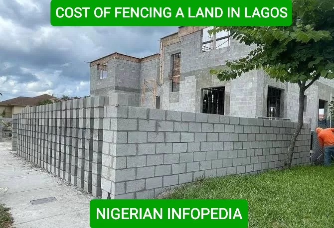 cost of fencing a land in Lagos